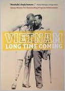 Vietnam, Long Time Coming
