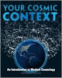 Your Cosmic Context: Introduction to Modern Cosmology