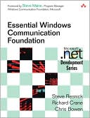 Essential Windows Communication Foundation: For .NET Framework 3.5 (Microsoft .NET Development Series)