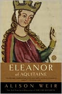 Eleanor of Aquitaine: By the Wrath of God, Queen of England