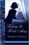 Keeping the World Away: A Novel