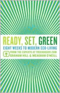 Ready, Set, Green: Eight Weeks to Modern Eco-Living