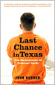 Last Chance in Texas: The Redemption of Criminal Youth