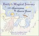 Emily's Magical Journey with Toothena the Tooth Fairy