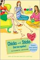 Knit Two Together (Chicks With Sticks Series #2)