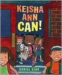 Keisha Ann Can!
