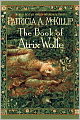 The Book of Atrix Wolfe