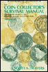 Coin Collector's Survival Manual