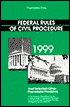 Federal Rules of Civil Procedure: As Amended Through April 1st, 1999