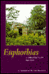 Euphorbias: A Gardeners' Guide