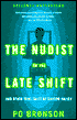 The Nudist on the Late Shift: And Other True Tales of Silicon Valley