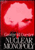 Nuclear Monopoly
