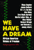 We Have a Dream: African-American Visions of Freedom