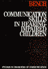 Communication Skills in Hearing-Impaired Children: An Overview