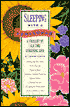 Sleeping with a Sunflower: A Treasury of Old-Time Gardening Lore