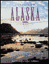 Discover Alaska: An Introduction to America's Last Frontier