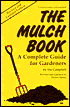 The Mulch Book: A Complete Guide for Gardeners