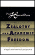 Zealotry and Academic Freedom