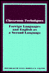 Classroom Techniques: Foreign Languages and English as a Second Language