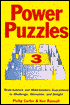 Power Puzzles 3: Brain-Busters and Mind-Benders Guaranteed to Challenge, Stimulate, and Delight