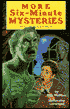 More Six-Minute Mysteries