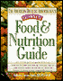 The American Dietetic Association's Complete Food and Nutrition Guide: The Most Comprehensive and Up-to-Date Resource on Healthy Food Choices from the World's Foremost Experts