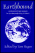 Earthbound: Introductory Essays in Environmental Ethics