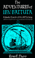 The Adventures of Ibn Battuta: A Muslim Traveler of the Fourteenth Century