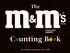 M&M's® Brand Chocolate Candies Counting Book