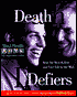 Death Defiers: Beat the Men-Killers and Live Life to the Max
