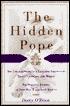 Hidden Pope: The Untold Story of a Lifelong Friendship That is Changing the Relationship Between Catholics and Jews: The Personal Journey of John Paul II and Jerzy Kluger