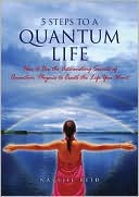 5 Steps to a Quantum Life