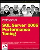 Professional SQL Server 2005 Performance Tuning