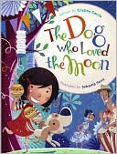 Dog Who Loved the Moon