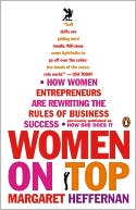 Women on Top: How Women Entrepreneurs Are Rewriting the Rules of Business Success