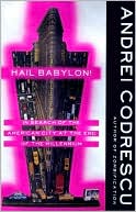 Hail Babylon!: In Search of the American City at the End of the Millennium