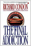 The Final Addiction