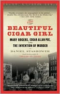 The Beautiful Cigar Girl by Daniel Stashower: Book Cover
