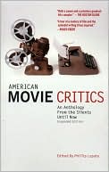 American Movie Critics: From the Silents Until Now