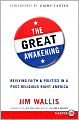 Great Awakening: Reviving Faith and Politics in a Post-Religious Right America