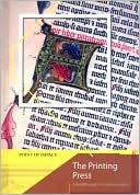 The Printing Press: A Breakthrough in Communication