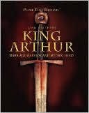 King Arthur: Dark Age Warrior and Mythic Hero