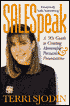 SALESpeak: Everybody Sells Something: A '90s Guide to Creating Memorable Persuasive Presentations