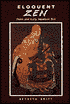 Eloquent Zen: Daito and Early Japanese Zen