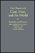 God, Man, and the World: Lectures and Essays