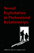 Sexual Exploitation in Professional Relationships