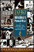 1939: Baseball's Pivotal Year: From the Golden Age to the Modern Era