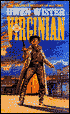 The Virginian: A Horseman of the Plains