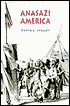 Anasazi America: Seventeen Centuries on the Road from Center Place