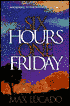 Six Hours One Friday